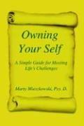 Cover of: Owning Your Self: A Simple Guide for Meeting Life's Challenges