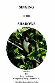 Cover of: Singing in the Shadows by Jerry , Lee Oliver 