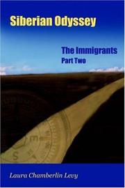 Cover of: Siberian Odyssey:  The Immigrants Part Two