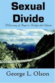 Cover of: Sexual Divide: A Journey of Hope to Bridge the Chasm