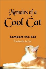 Cover of: Memoirs of a Cool Cat by Lambert the Cat Translated by Joy Cool