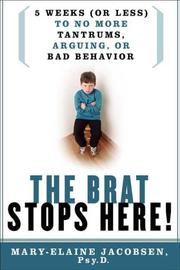The brat stops here! by Mary-Elaine Jacobsen