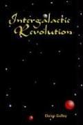 Cover of: Intergalactic Revolution