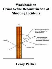 Cover of: Workbook on Crime Scene Reconstruction of Shooting Incidents