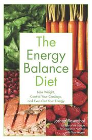 Cover of: The Energy Balance Diet: Lose Weight, Control Your Cravings and Even Out Your Energy