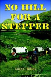 Cover of: No Hill for a Stepper by Erma, J. Phillips