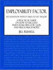 Cover of: Employability Factor: Do you know what it takes to get the job?