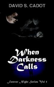 Cover of: When Darkness Calls by David S Cadot