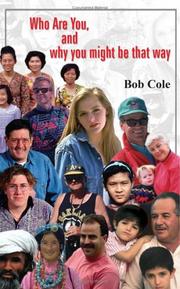 Cover of: Who Are You, and why you might be that way by Bob Cole