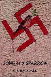 Cover of: Song of a Sparrow by C. S. Ragsdale