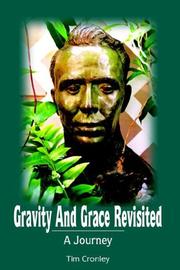 Cover of: Gravity And Grace Revisited: A Journey