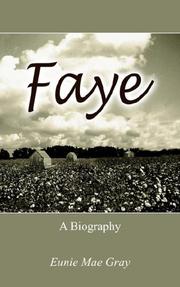 Cover of: Faye: a biography