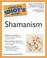 Cover of: The Complete Idiot's Guide to Shamanism