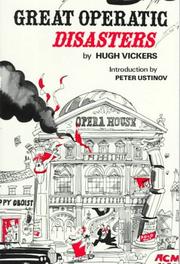 Cover of: Great Operatic Disasters by Hugh Vickers