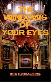 Cover of: THE WINDOWS OF YOUR EYES | MARY RAGUSA-AHRENS