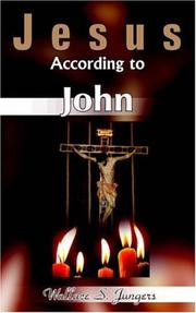 Cover of: Jesus According to John