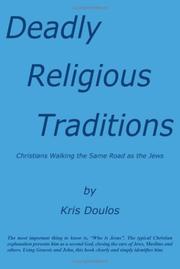Cover of: Deadly Religious Traditions | Kris Doulos