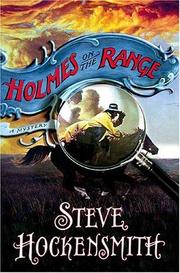 Cover of: Holmes on the range by Steve Hockensmith, Steve Hockensmith