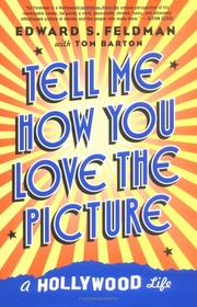 Cover of: Tell me how you love the picture by Edward S. Feldman