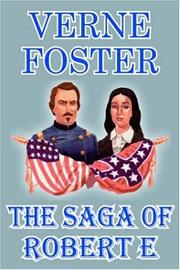 Cover of: The Saga of Robert E | Verne Foster