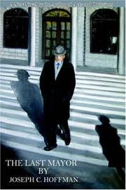 Cover of: The Last Mayor | Joseph , C. Hoffman