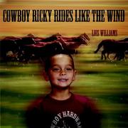 Cover of: Cowboy Ricky Rides Like the Wind | Lois Williams