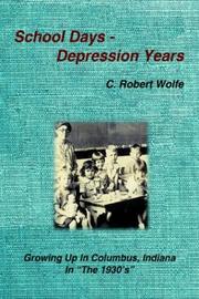 Cover of: School Days - Depression Years | C., Robert Wolfe