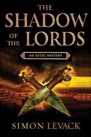 Cover of: Shadow of the Lords (Aztec Mysteries)