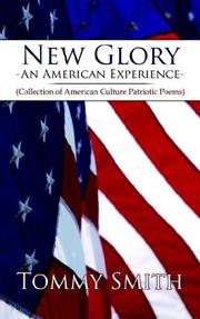 Cover of: New Glory - An American Experience: (Collection of American Culture Patriotic Poems)