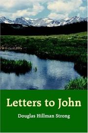 Cover of: Letters to John by Douglas Hillman Strong