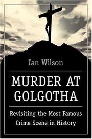 Cover of: Murder at Golgotha by Wilson, Ian