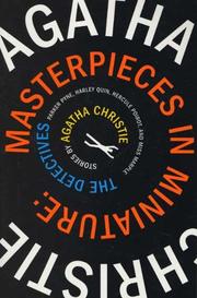 Cover of: Masterpieces in miniature by Agatha Christie