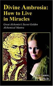 Cover of: Divine Ambrosia: How to Live in Miracles