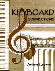 Cover of: KEYBOARD CONNECTIONS: Proportion and temperament in music and architecture. Equal temperament, the golden section and a few other mysteries