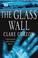 Cover of: The Glass Wall