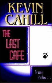 The Last Cafe by Kevin Cahill