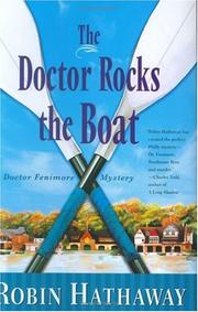 Cover of: The Doctor Rocks the Boat (Dr. Fenimore Mysteries)