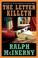 Cover of: The Letter Killeth (Roger and Philip Knight Mysteries Set at the Univ. of Notre Dame)