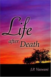 Life after Death by J.P. Vaswani