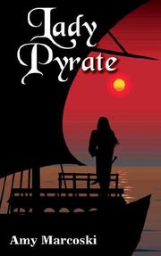 Cover of: Lady Pyrate | Amy Marcoski
