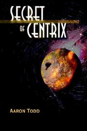 Cover of: Secret of Centrix