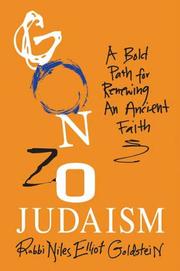 Cover of: Gonzo Judaism: A Bold Path for Renewing an Ancient Faith