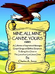 Cover of: Mine All Mine Can Be Yours