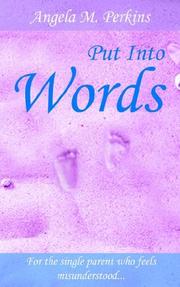 Cover of: Put Into Words | Angela M. Perkins