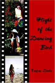 Cover of: Flight of the Dancing Bird | Tanjas Darke