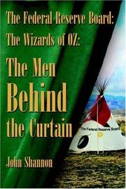 Cover of: The Federal Reserve Board: The Wizards of 0Z: The Men Behind the Curtain