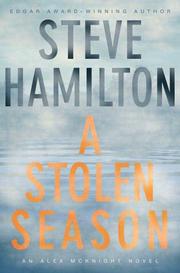 Cover of: A Stolen Season by Steve Hamilton