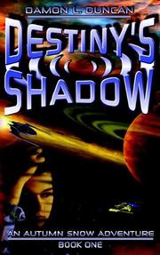 Cover of: Destiny's Shadow by Damon, L. Duncan