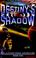 Cover of: Destiny's Shadow