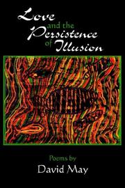 Cover of: Love and the Persistence of Illusion